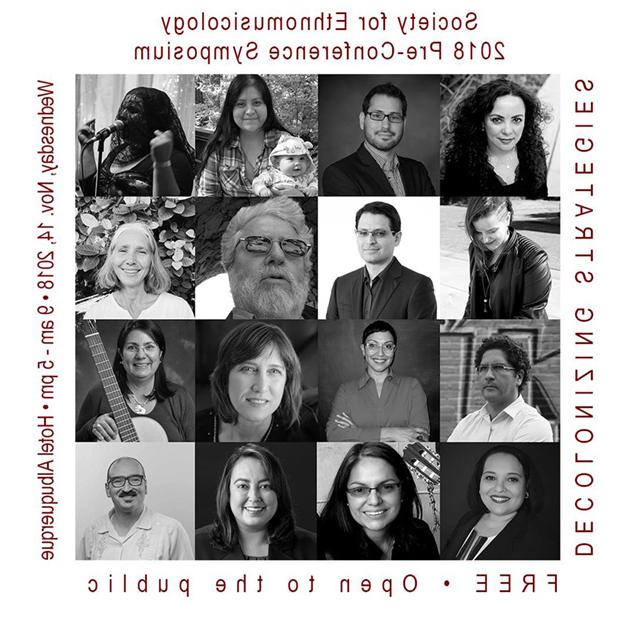 Society for Ethnomusicology: 2018 Symposium guests collage, Wednesday, November 14 2018, 9 am to 5 pm Hotel Alburquerque